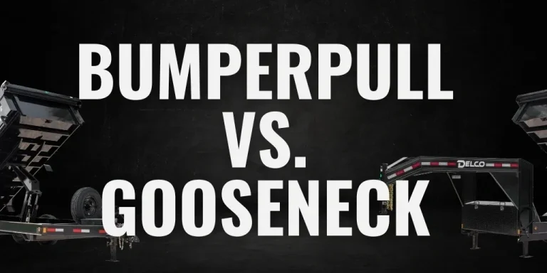 Bumperpull vs. Gooseneck Trailers: Deciphering the Differences